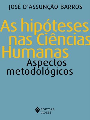 cover image of As hipóteses nas ciências humanas